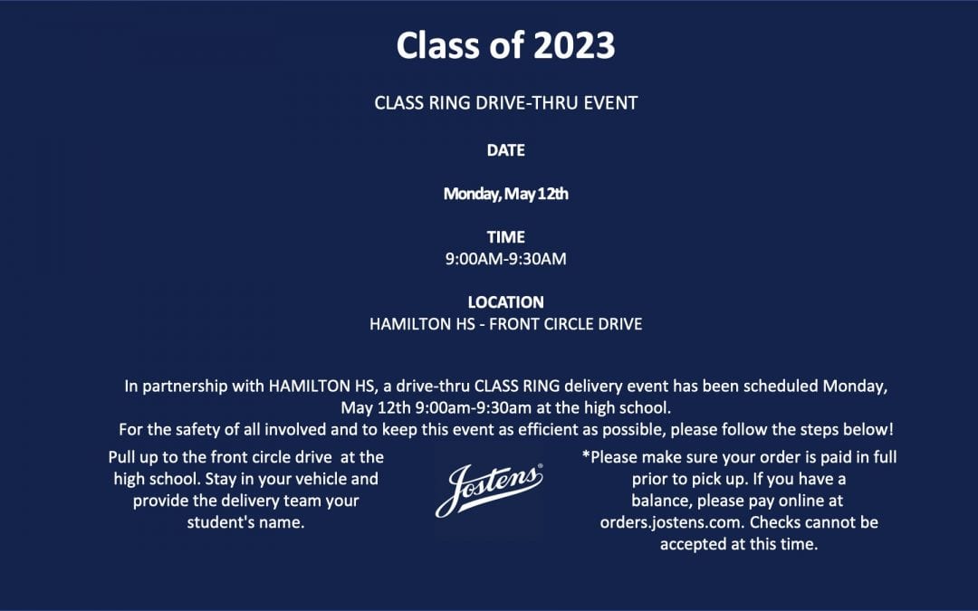 Reminder: Jostens will be at the school to deliver class rings tomorrow, May 12, from 9:00-9:30am. Please park in the front circle drive and stay in your vehicle. A representative will come to you.