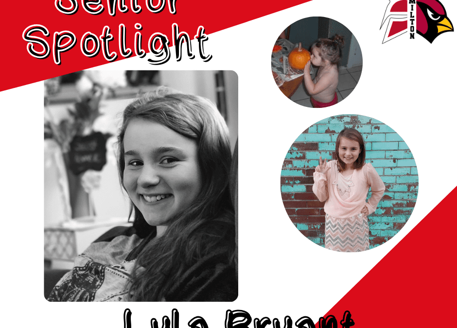 🌟 Senior Spotlight: Lyla Bryant 🌟